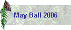 May Ball 2006